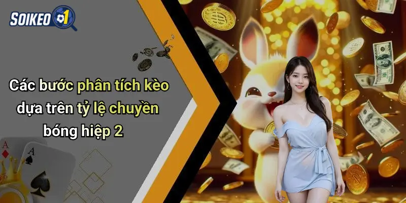 Kỹ năng nâng cao tỷ lệ thắng khi soi kèo dựa trên chuyền bóng hiệp 2