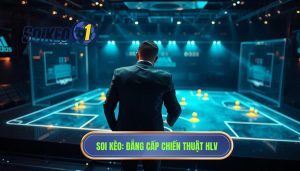 Kèo thay đổi theo chiến thuật HLV: Nghệ thuật đọc vị trận đấu từ góc nhìn chuyên gia